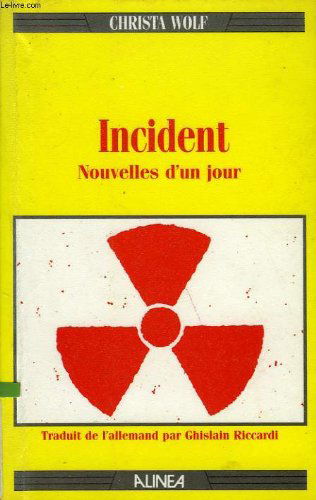 Incident : nouvelles d'un jour