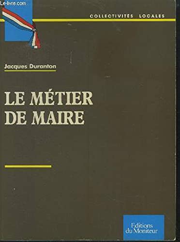 Le Métier de maire