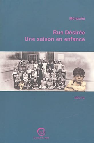 Rue Désirée, une saison en enfance