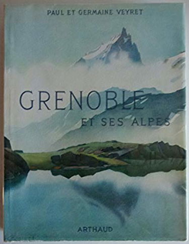 Grenoble et ses alpes