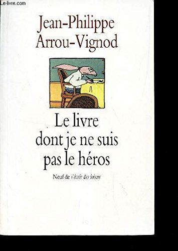 livre dont je ne suis pas le heros