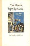 Saperlipopette : nouveaux contes de la rue Marcel-Aymé