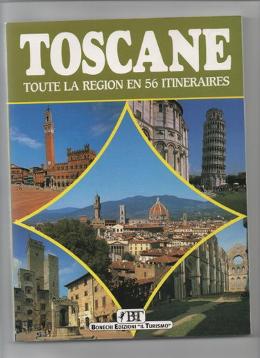 Couverture de Toscane. Toute la region en 56 itineraires