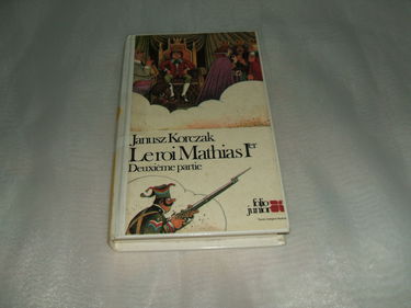 Le roi Mathias Ier. Vol. 2