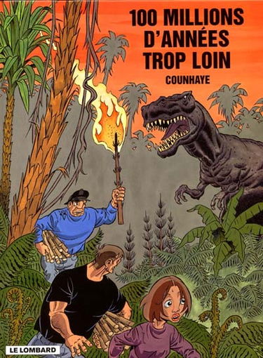 Les voyages de l'Héloïse. Vol. 2. 100 millions d'années trop loin