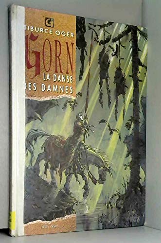 Gorn t3 : la danse des damnes