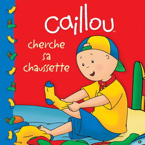 Caillou cherche sa chaussette