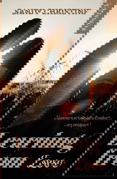 Learning from love: Une romance de seconde chance