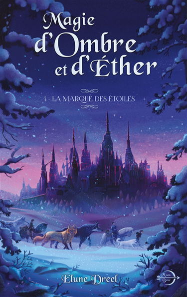 Magie d'Ombre et d'Ether : La marque des étoiles Vol. 1