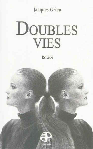 Doubles vies