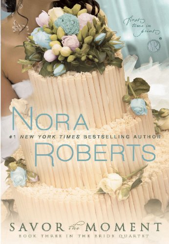 Couverture de Savor the Moment par Nora Roberts