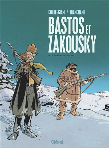 Couverture de Bastos et Zakousky : intégrale noir et blanc. Vol. 1