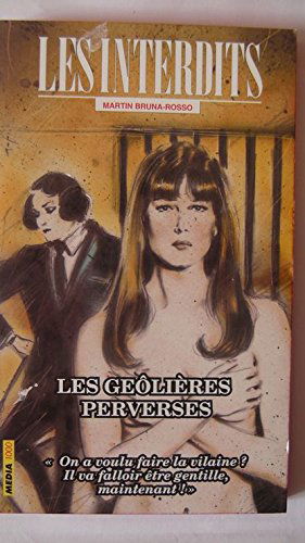 Les interdits n°177 : les geolieres perverses