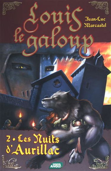 Louis le galoup. Vol. 2. Les nuits d'Aurillac