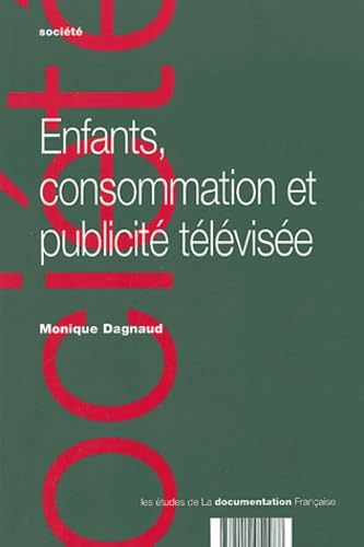 Enfant, consommation et publicité télévisée