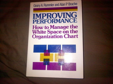 Couverture de Improving Performance: How to Manage the White Space on the Organization Chart