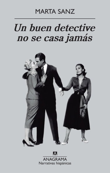 Couverture de Un buen detective no se casa jamas / A Good Detective Never Gets Married
