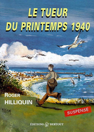 Le tueur du printemps 1940