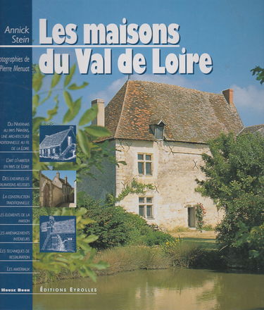 Les maisons du Val de Loire