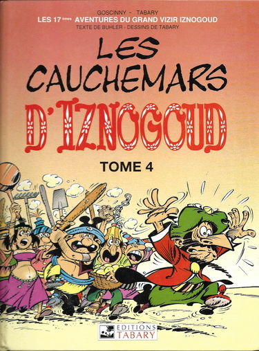 Les aventures du grand vizir Iznogoud. Vol. 22. Les cauchemars d'Iznogoud. Vol. 2