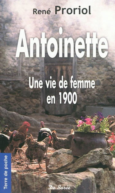Antoinette : une vie de femme en 1900