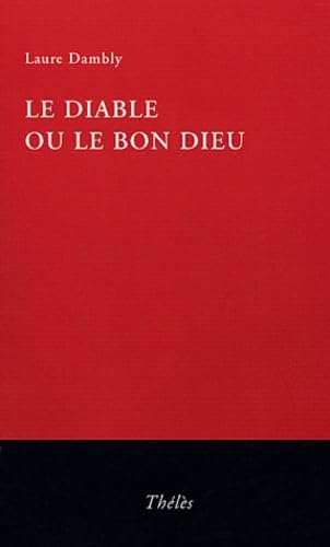 Le diable ou le bon Dieu