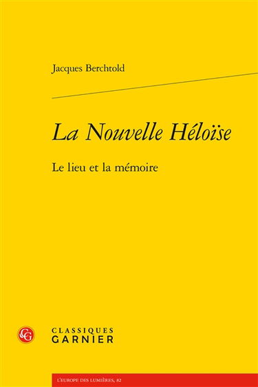 La Nouvelle Héloïse : le lieu et la mémoire