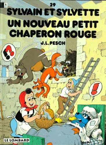 Couverture de Sylvain et Sylvette, tome 29 : Un Nouveau Petit Chaperon rouge