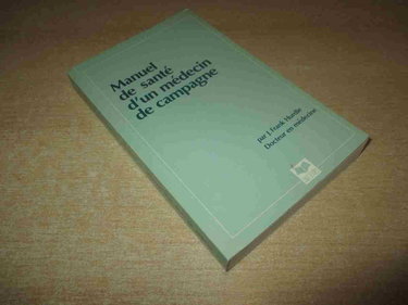 Couverture de Le Manuel de santé d'un médecin de campagne
