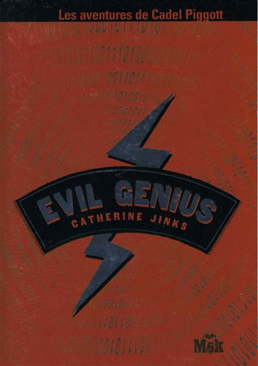 Evil genius : les aventures de Cadel Pigott
