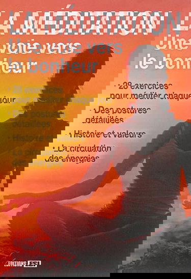 La méditation : une voie vers le bonheur