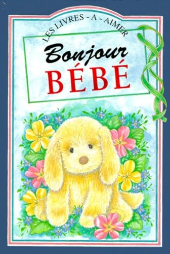 Bonjour bébé