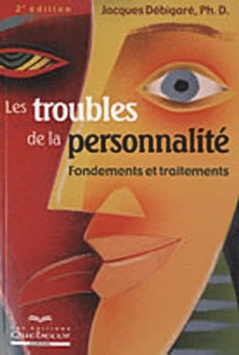 Les troubles de la personnalité: Fodnements et traitements
