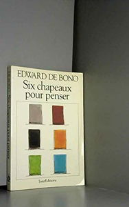 Six chapeaux pour penser