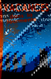 Vacances dans la tourmente