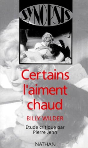 Certains l'aiment chaud : Billy Wilder