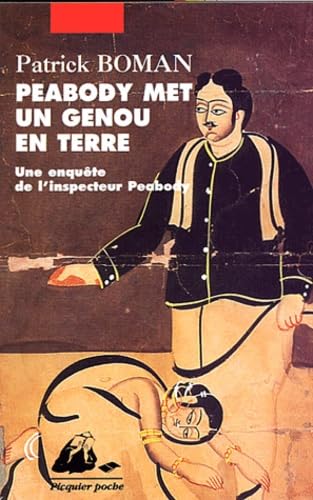 Une enquête de l'inspecteur Peabody. Peabody met un genou en terre