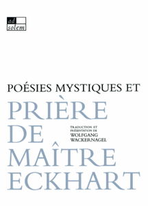 Poésies mystiques et prière de Maître Eckhart