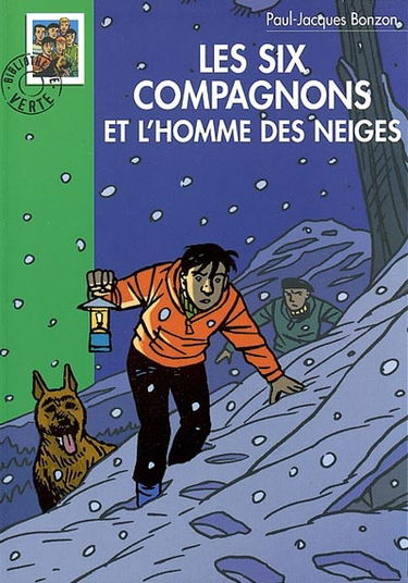 Les six compagnons et l'homme des neiges