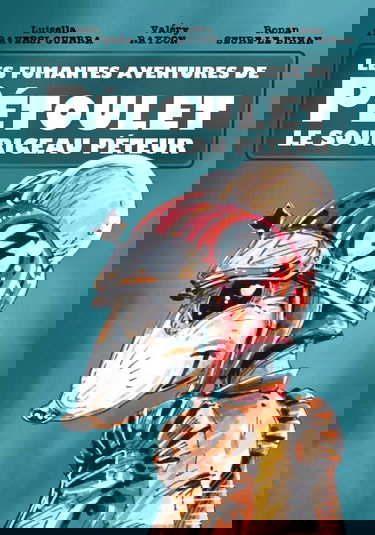 Les fumantes aventures de Pétoulet le souriceau péteur