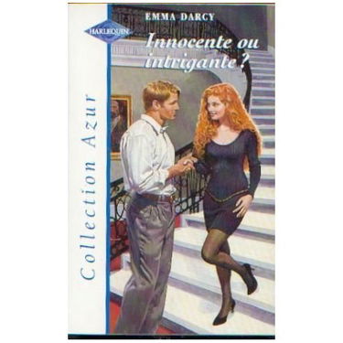 Innocente ou intrigante ?