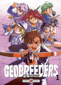 Geobreeders. Vol. 1