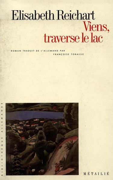 Viens, traverse le lac