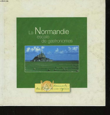 Couverture de La Normandie escale de gastronomes par Collectif
