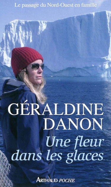 Une fleur dans les glaces : le passage du Nord-Ouest en famille