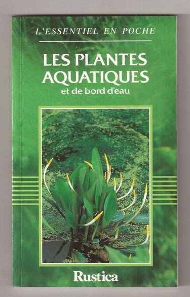 Les Plantes aquatiques et de bord d'eau