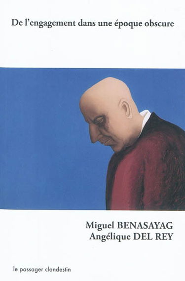 De l'engagement dans une époque obscure