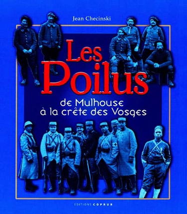Les Poilus : de Mulhouse à la crête des Vosges