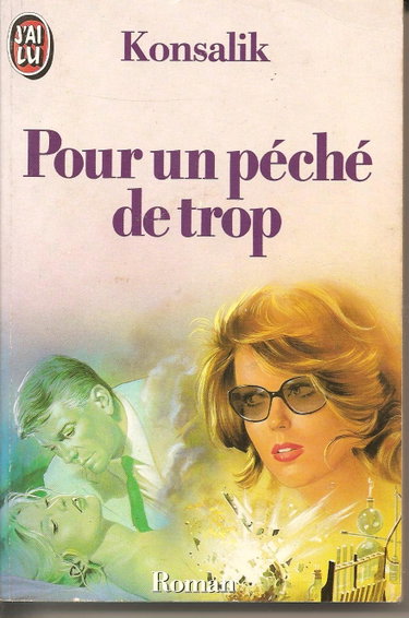 Couverture de Pour un péché de trop par Heinz G. Konsalik