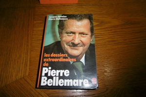Les Dossiers Extraordinaires De Pierre Bellemare